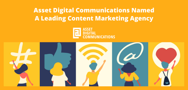 Asset Digital Communications Named Top Content Marketing Agency Top Content Marketing Agency